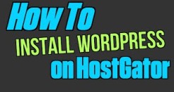 How To Install WordPress on Hostgator (Web Hosting)