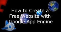 How to Create a Free Website with Google App Engine