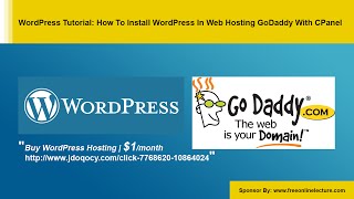 WordPress Tutorial: How to install WordPress in Web Hosting GoDaddy with CPanel