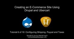 Drupal 7 / Ubercart Tutorial 6 of 10: Configuring UPS Shipping Quotes, Paypal and Taxes