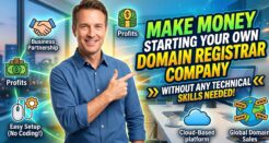 Make money starting your own domain registrar company without any technical skills required!
